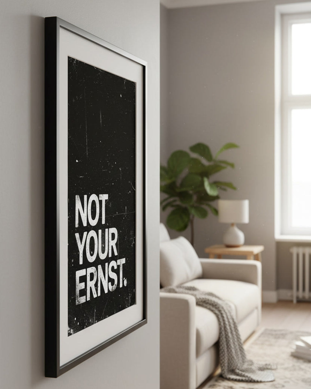 Spruch Poster im Rahmen lustig modern