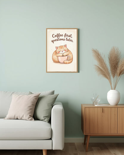 Spruchposter „Cat & Coffee First“ – witzige Wanddekoration für Katzen- und Kaffeeliebhaber im Wohnzimmer oder Büro 30x40.