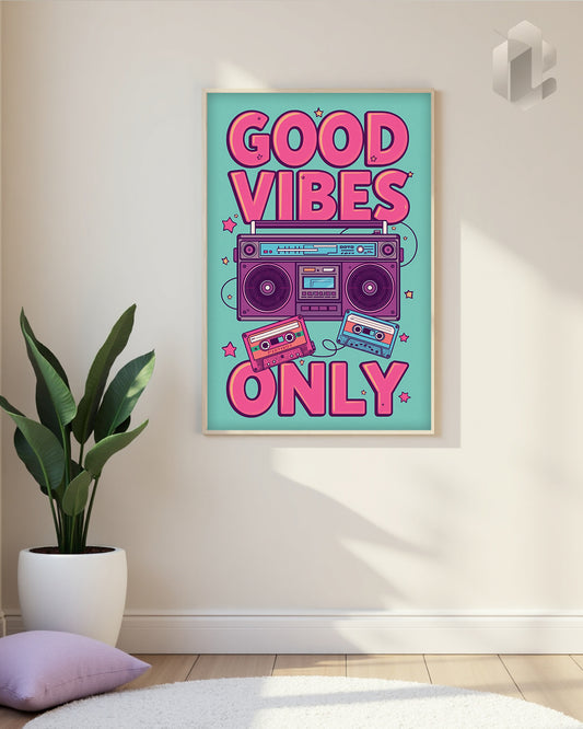 Funny Poster: Good Vibes Only Quote clean Mockup