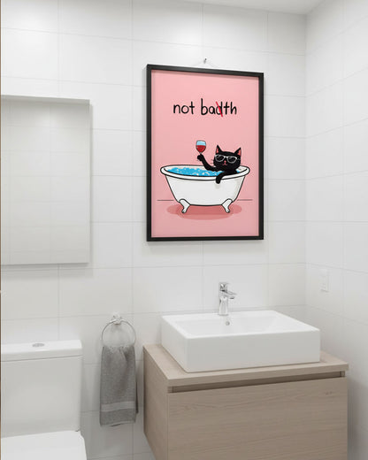 Lustiges Katzen Poster Not Bath – Wandgestaltung Badezimmer 30x40 cm
