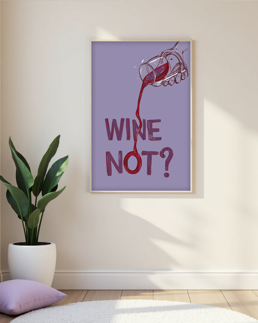 Humorvolles Poster „Wine Not?“ – minimalistisches Typo-Design für Weinliebhaber und moderne Wohnräume in 50x70cm.