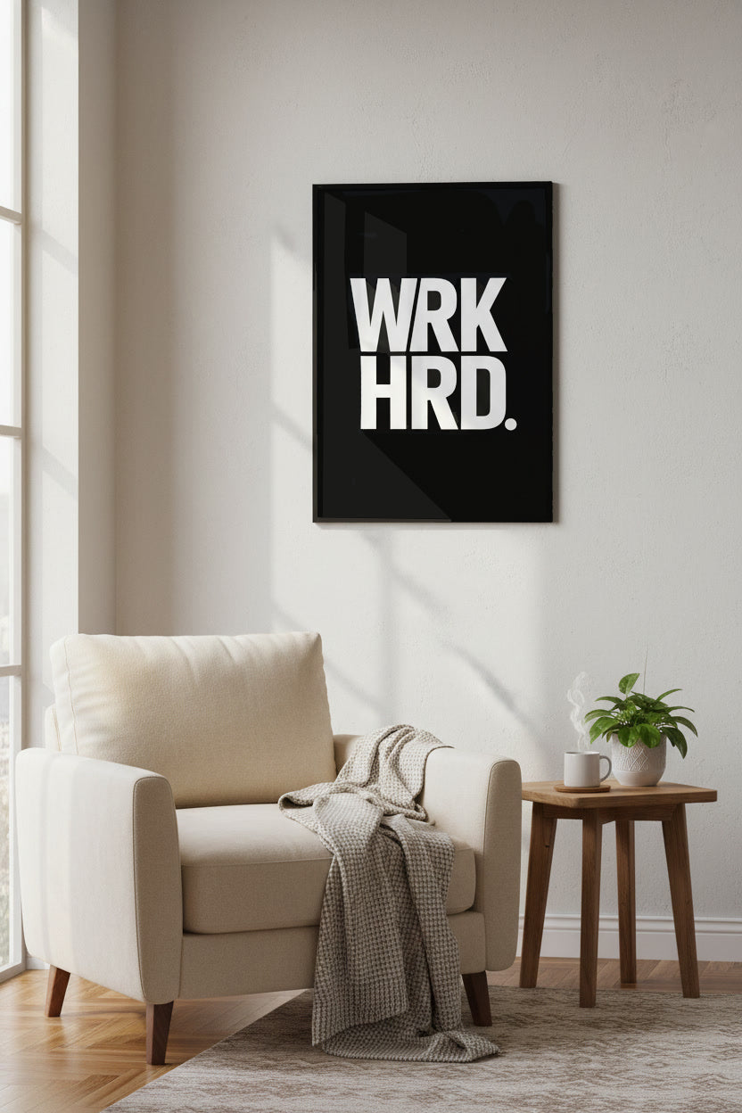 Typografie Motivationsposter WRK HRD für Büro und Home Office