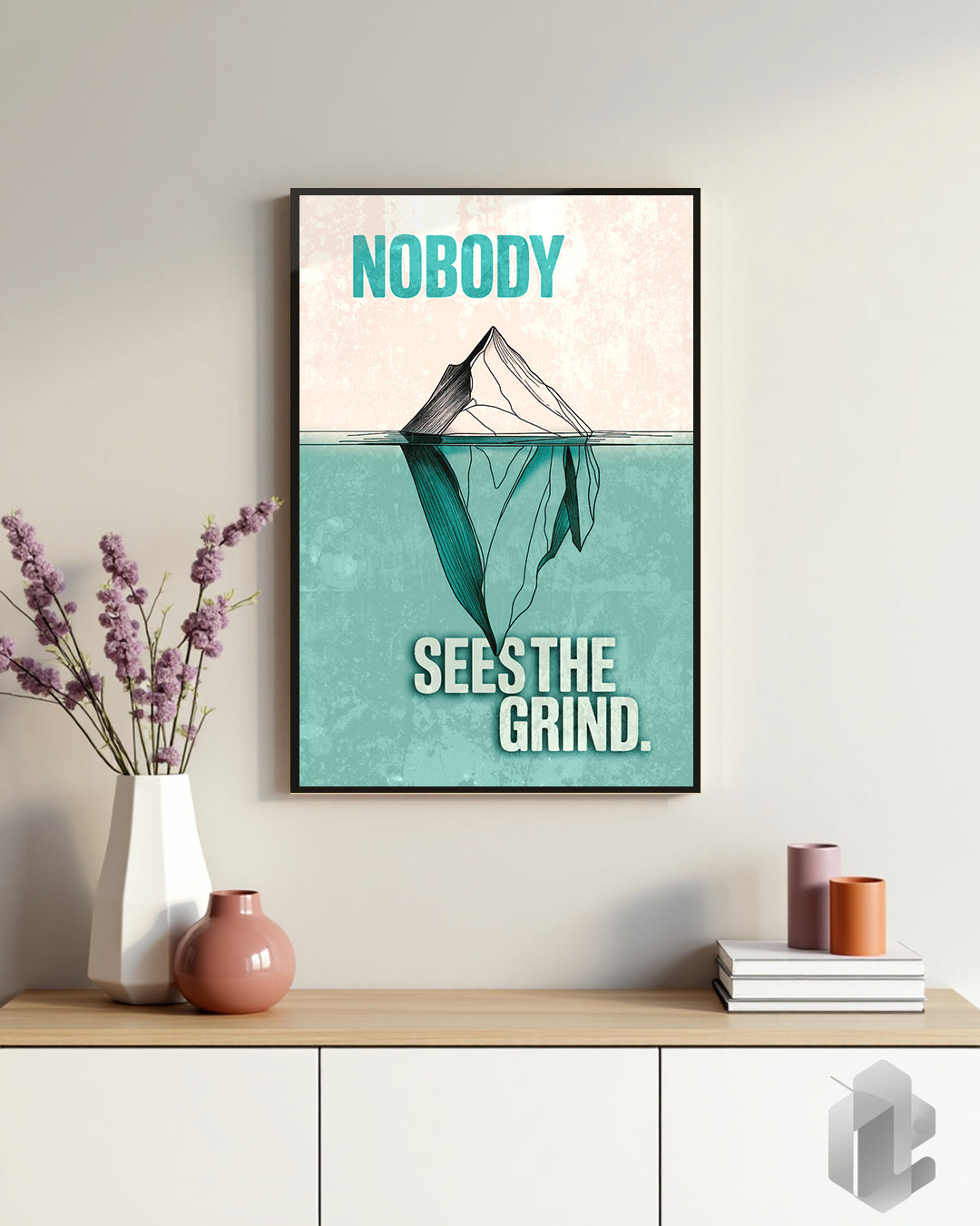 Motivationsposter Eisberg mit Spruch Nobody sees the grind – modernes Wandbild