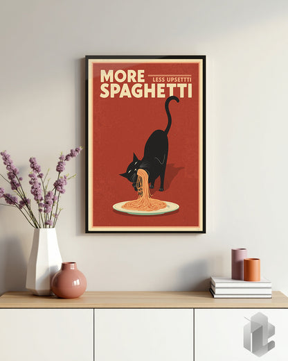 Küchenposter More Spaghetti Less Upsetti – Lustige Katze Spruchposter 50x70 cm