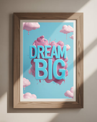 Dream Big Poster mit motivierendem Zitat – inspirierendes Wandbild für Wohnzimmer, Büro oder Schlafzimmer, modernes Poster 50x70 cm